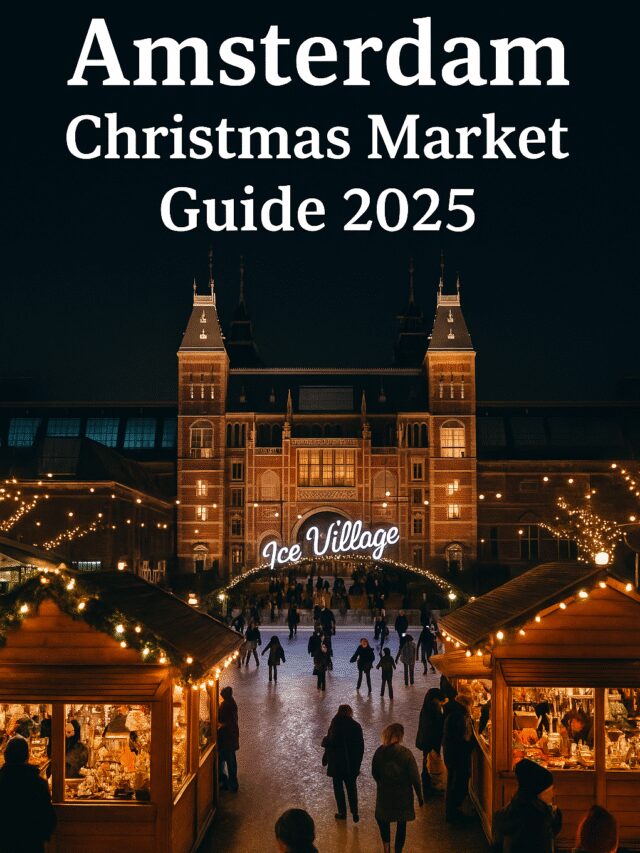 Amsterdam Christmas Market Guide 2025: Dates, Weather & Local Tips