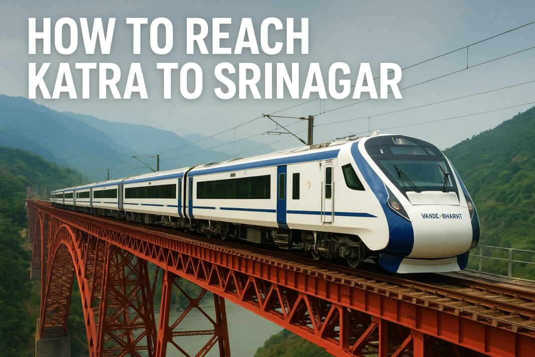 How to Reach Katra to Srinagar