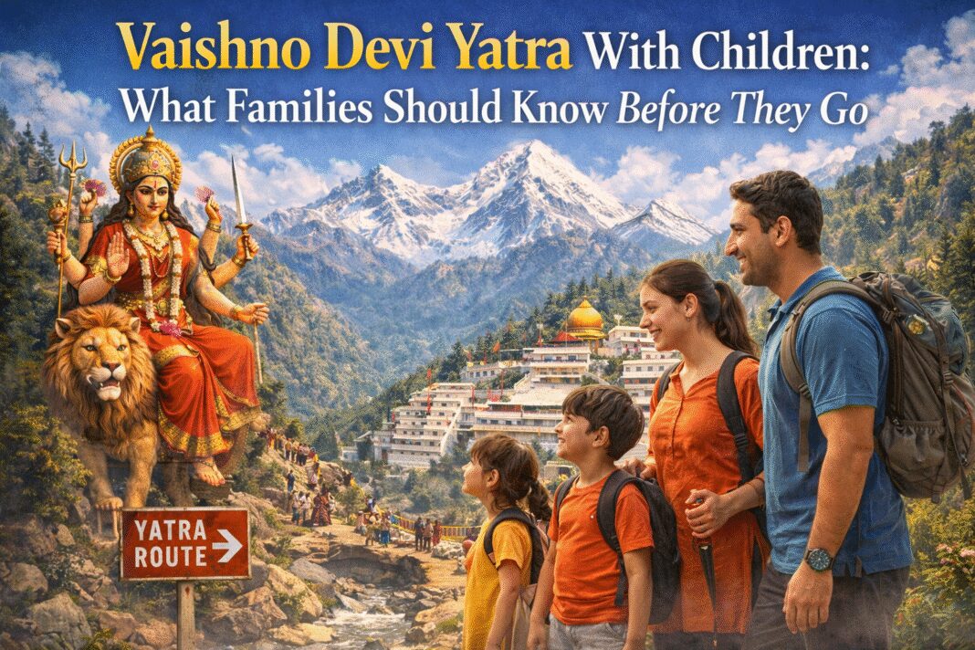 Vaishno Devi Yatra With Children